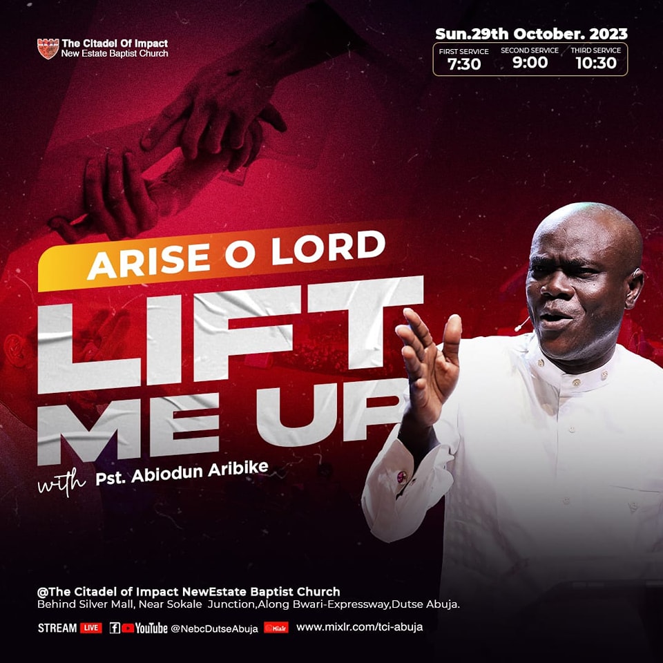 Read more about the article Arise O Lord Lift Me Up